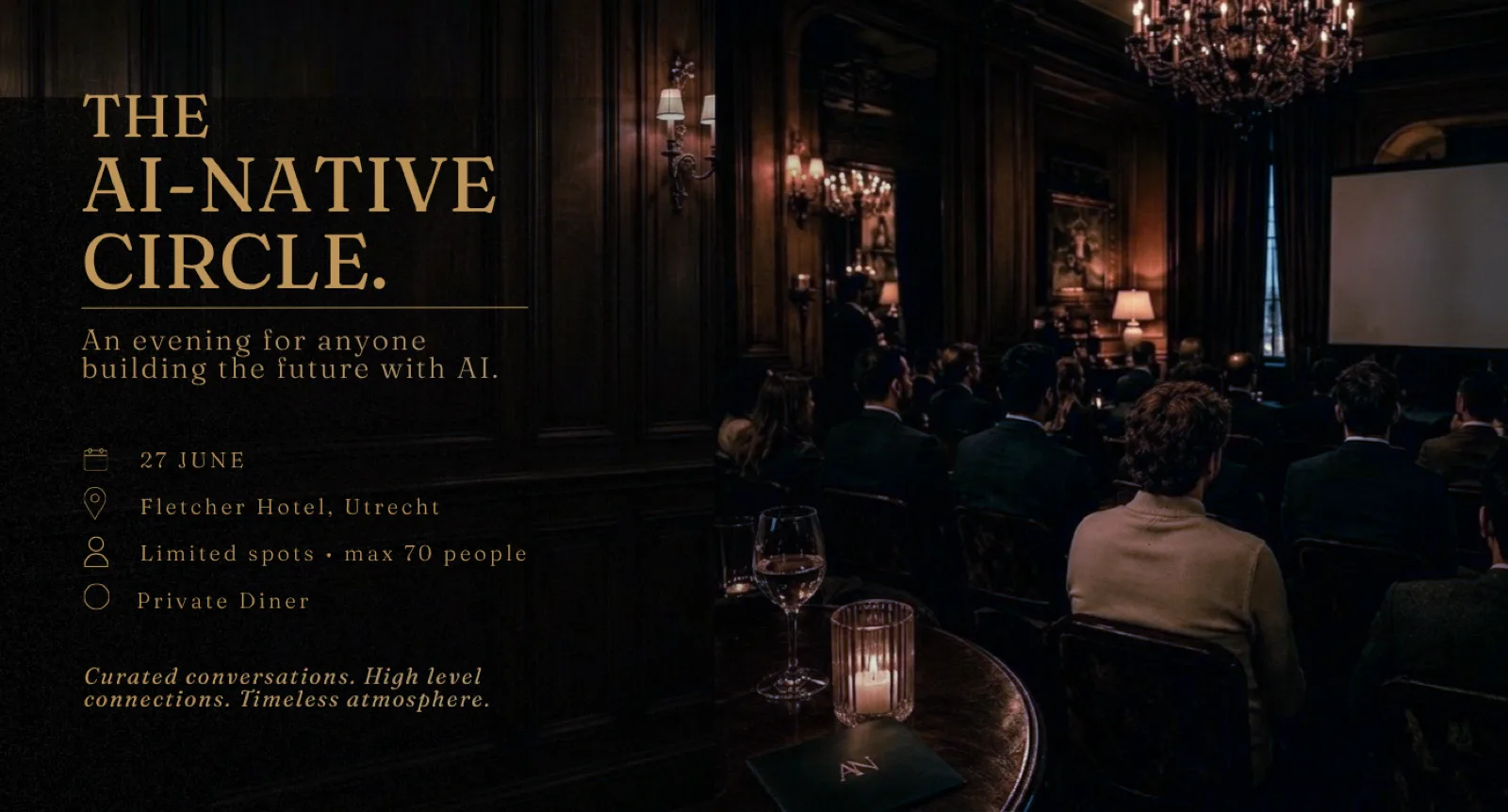 The AI-Native Circle TechTalk & Business Dinner — Fletcher Hotel, Utrecht, 27 June 2026